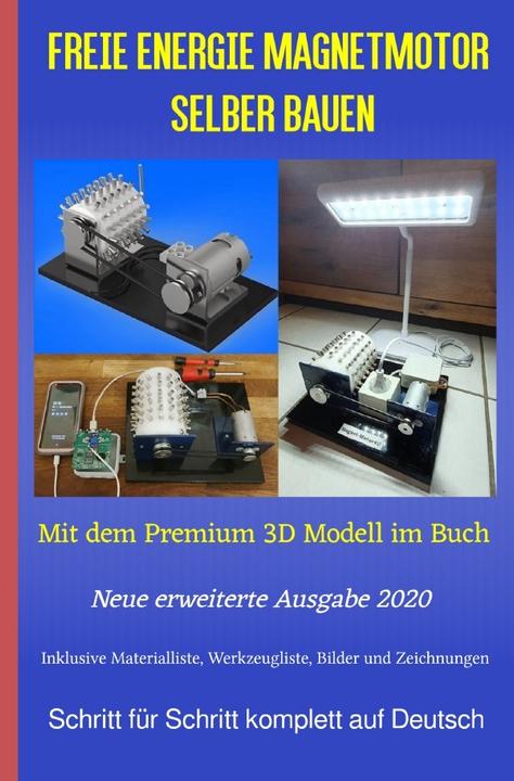 Produktbild Weinand-Diez:Freie Energie Magnetmotor (Deutsch, Sonja Weinand, Patrick Weinand-Diez, 2020)