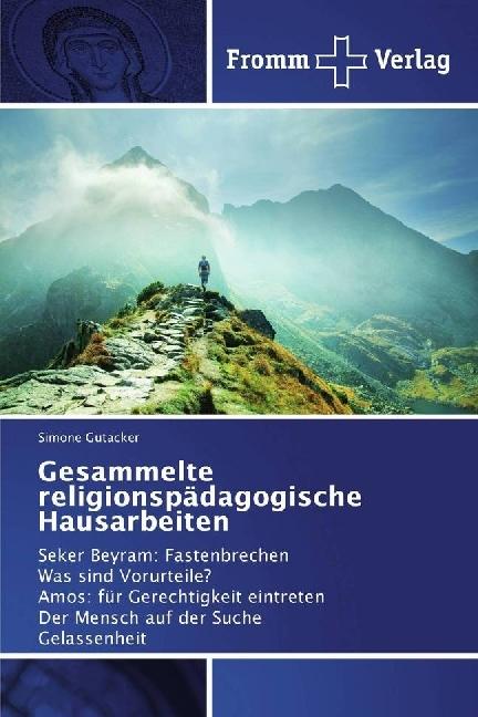 Produktbild Gesammelte religionspädagogische Hausarbeiten (Simone Gutacker, 2017)