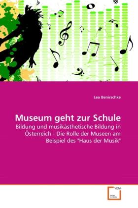 Produktbild Museum geht zur Schule (Lea Benirschke, 2010)