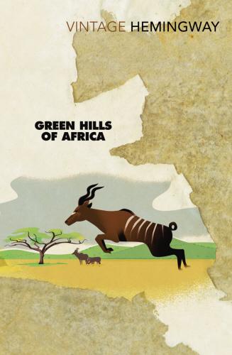 Produktbild Green Hills of Africa (Ernest Hemingway, Englisch)