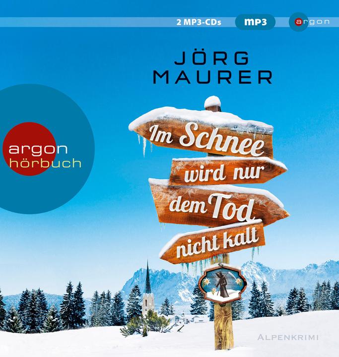 Produktbild Im Schnee wird nur dem Tod nicht kalt (Jörg Maurer, Deutsch)