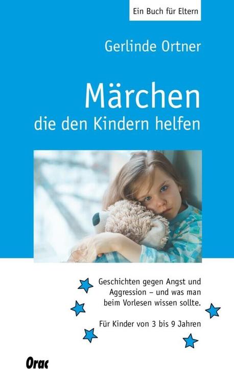 Märchen, die den Kindern helfen (German, Peter, Gerlinde Ortner, 2022)