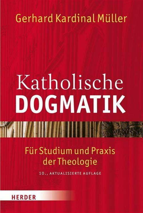 Actual product image Katholische Dogmatik (German, Gerhard Ludwig Müller, 2016)