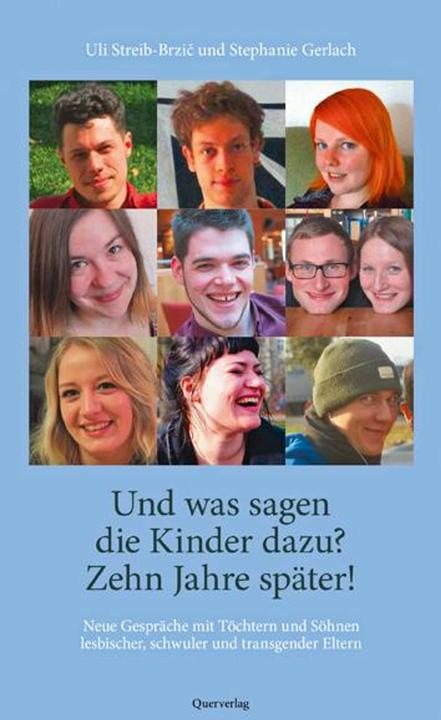Produktbild Und was sagen die Kinder dazu? 10 Jahre später (Deutsch, Uli Streib-Brzic, Stephanie Gerlach, 2015)