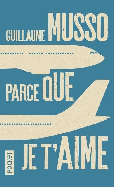 Produktbild Parce que je t'aime (Französisch, Guillaume Musso, 2017)