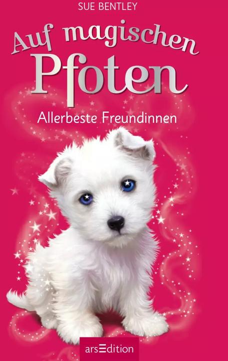 Produktbild Auf magischen Pfoten – Allerbeste Freundinnen (Deutsch, Angela Swan, Andrew Farley, Sue Bentley, Diana Steinbrede, 2023)