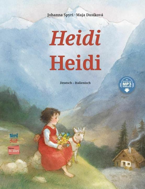 Produktbild Spyri:Heidi Dt.-Italien. + MP3 z. downl (Deutsch, Italienisch, Johanna Spyri, Katja Alves, 2025)