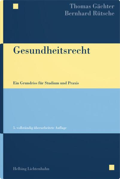 Produktbild Gesundheitsrecht (Deutsch, Thomas Gächter, Bernhard Rütsche, 2023)