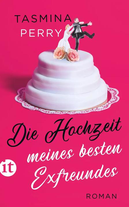 Produktbild Die Hochzeit meines besten Exfreundes (Deutsch, Tasmina Perry, Ruth Keen, 2022)