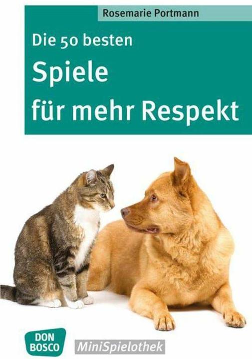 Produktbild Die 50 besten Spiele für mehr Respekt (Deutsch, Rosemarie Portmann, 2014)