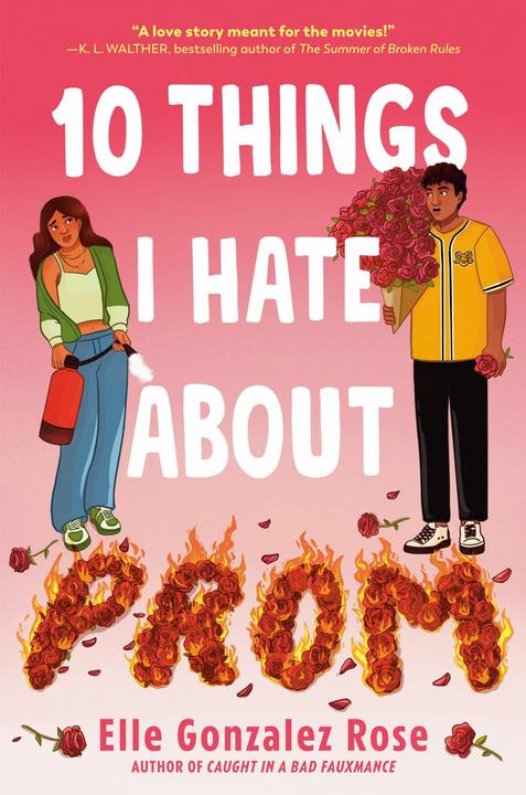 Produktbild 10 Things I Hate About Prom (Englisch, Elle Gonzalez Rose, 2024)