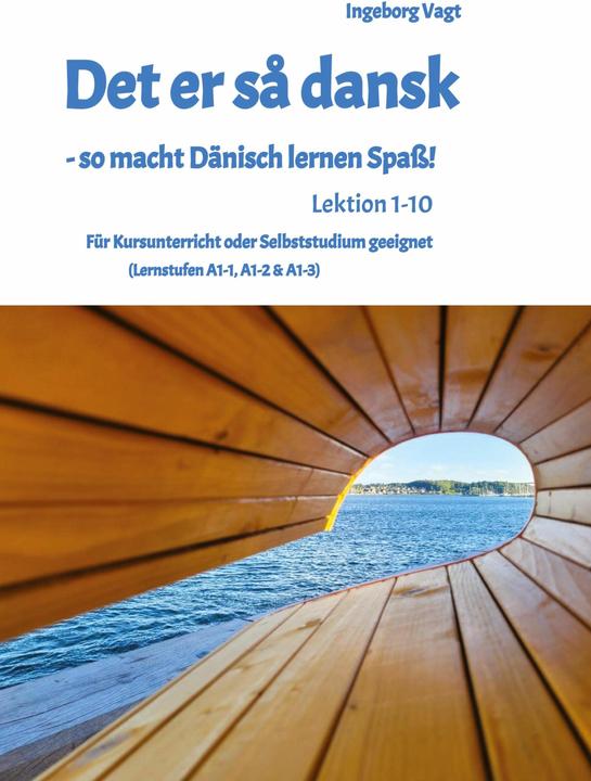 Actual product image Vagt:Det er så dansk - so macht Dänisch (German, Ingeborg Vagt, 2023)