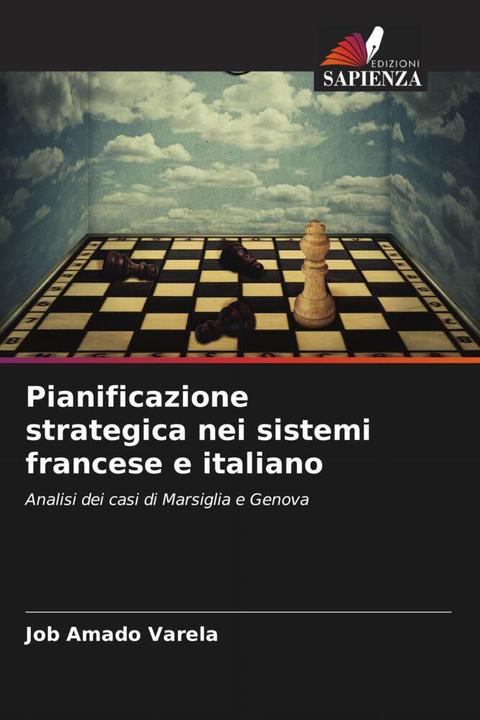 Produktbild Pianificazione strategica nei sistemi francese e italiano (Job Amado Varela, 2023)