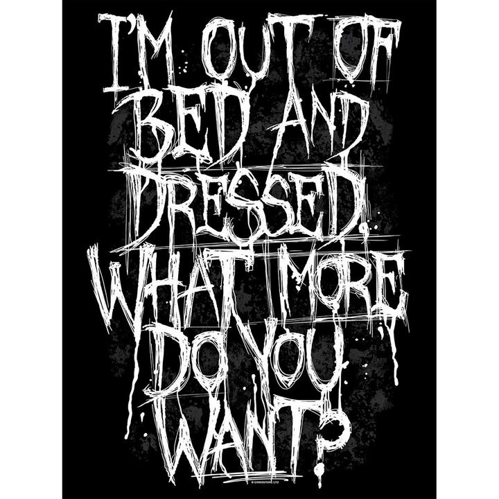 Actual product image Grindstore Im Out Of Bed And Dressed Tshirt (S)