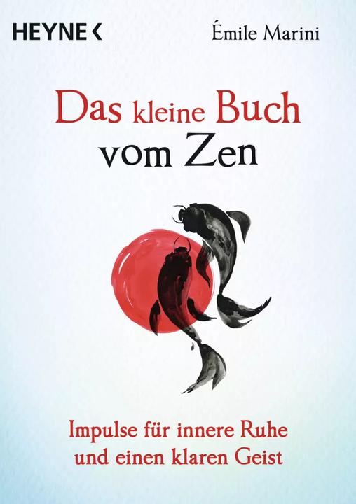 Produktbild Das kleine Buch vom Zen (Deutsch, Émile Marini, 2022)