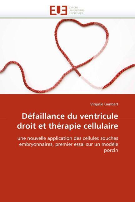 Image du produit Défaillance du ventricule droit et thérapie cellulaire (Virginie Lambert, 2011)