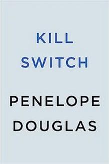 Produktbild Kill Switch (Englisch, Penelope Douglas, 2024)
