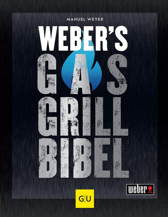 Image du produit Weber s Gasgrillbibel (Allemand, Manuel Weyer, 2021)