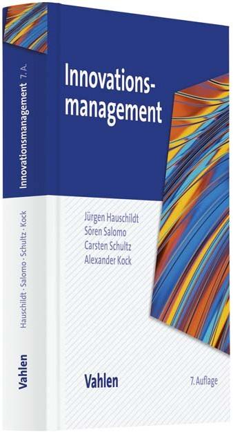 Actual product image Innovationsmanagement (German, Jürgen Hauschildt, Sören Solomon, Carsten Schultz, Alexander Kock, 2022)