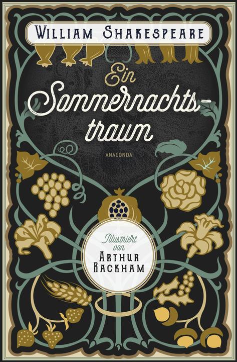 Produktbild Ein Sommernachtstraum. Illustriert von Arthur Rackham (Deutsch, William Shakespeare, 2024)