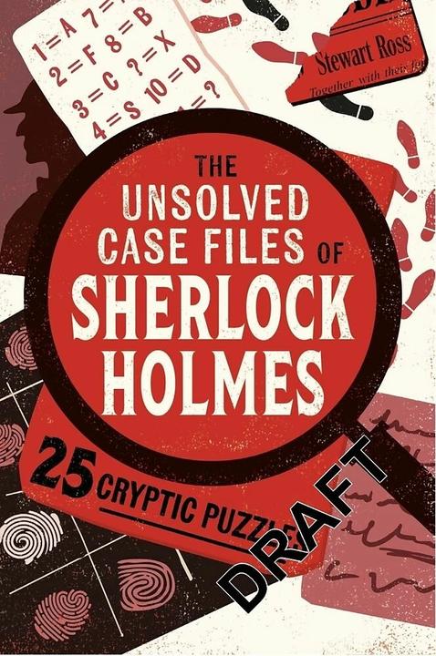 Produktbild Ross:The Unsolved Case Files of Sherloc (Englisch, Stewart Ross, 2023)