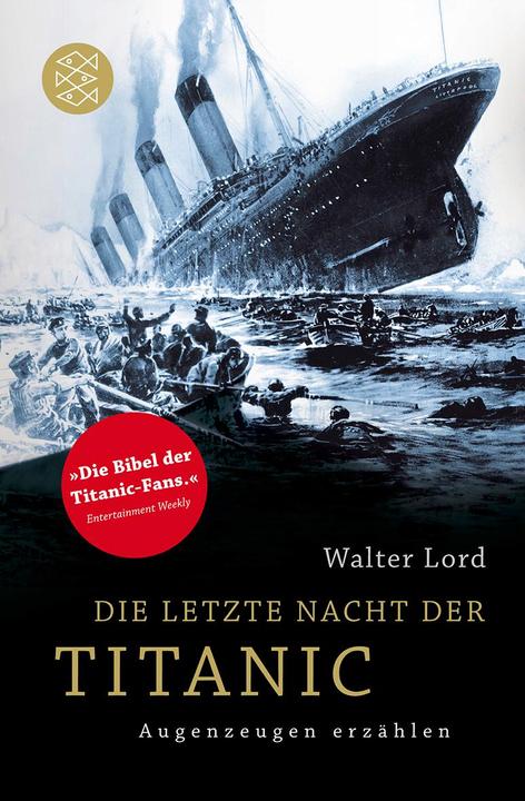 Produktbild Die letzte Nacht der Titanic (Deutsch, Walter Lord, 2011)