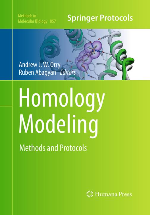 Produktbild Homology Modeling (Ruben Abagyan, Andrew J. W. Orry, 2016)