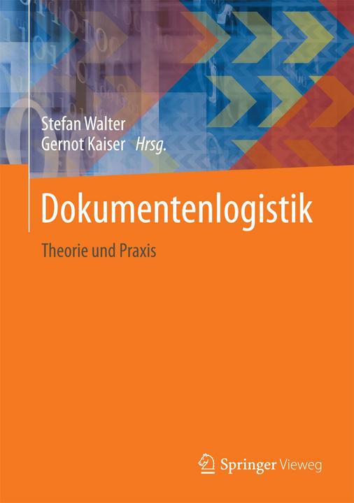 Produktbild Dokumentenlogistik (Deutsch, Gernot Kaiser, Stefan Walter, 2013)