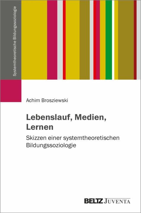 Produktbild Lebenslauf, Medien, Lernen (Deutsch, Achim Brosziewski, 2023)