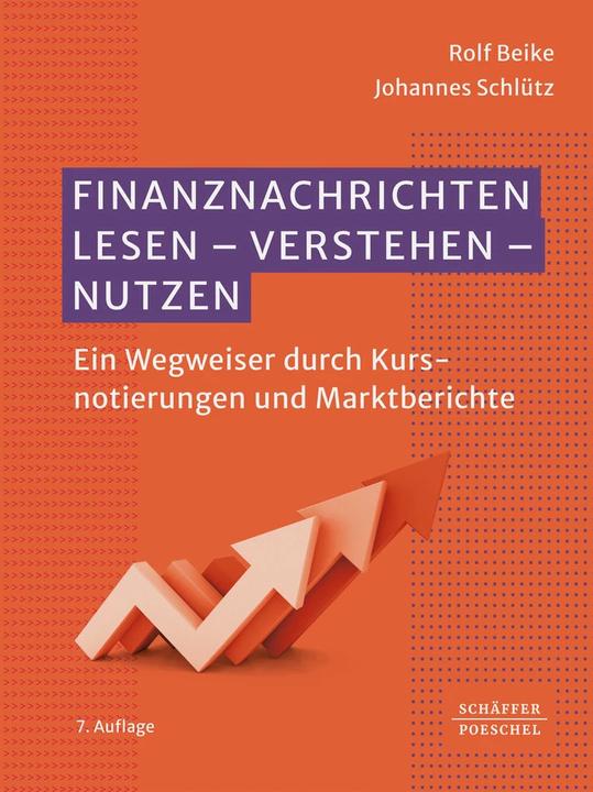 Produktbild Finanznachrichten lesen - verstehen - nutzen (Deutsch, Rolf Beike, Johannes Schlütz, 2024)