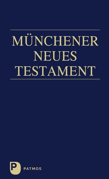 Produktbild Münchener Neues Testament (Deutsch, Josef Hainz, 2020)