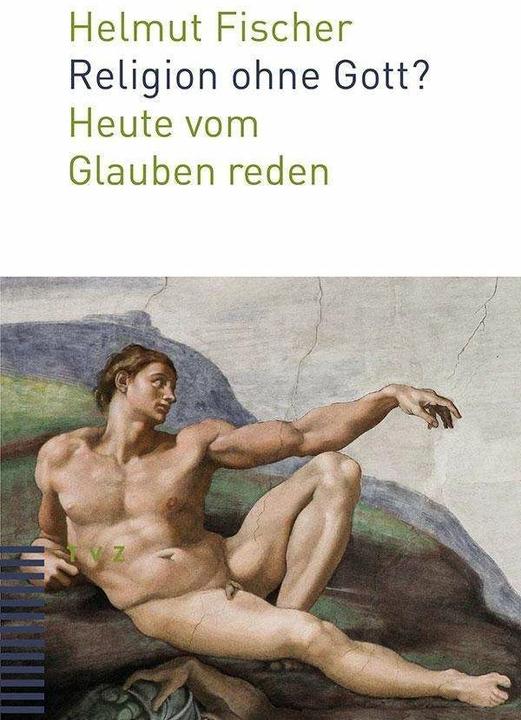 Actual product image Religion ohne Gott? (German, Helmut Fischer, 2017)