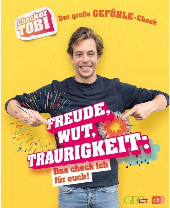 Produktbild Checker Tobi - Der grosse Gefühle-Check: Freude, Wut, Traurigkeit – Das check ich für euch! (Deutsch, Gregor Eisenbeiss, 2021)