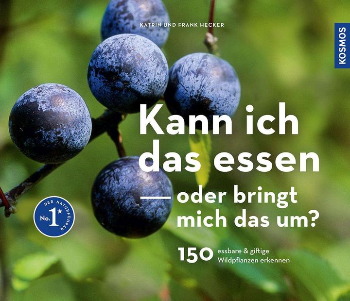Actual product image Kosmos Kann ich das essen oder bringt mich das um? (German, Katrin Hecker, Frank Hecker, 2023)