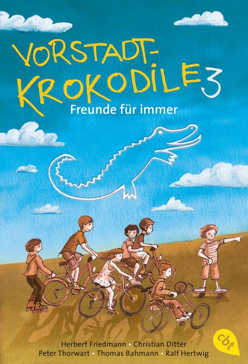 Produktbild Vorstadtkrokodile 03. Freunde für immer (Deutsch, Christian Ditter, Ralf Hertwig, Herbert Friedmann, Peter Thorwarth, Thomas Bahmann, 2013)