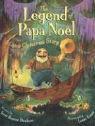 Actual product image The Legend of Papa Noel: A Cajun Christmas Story (English, Terri Hoover Dunham, 2006)