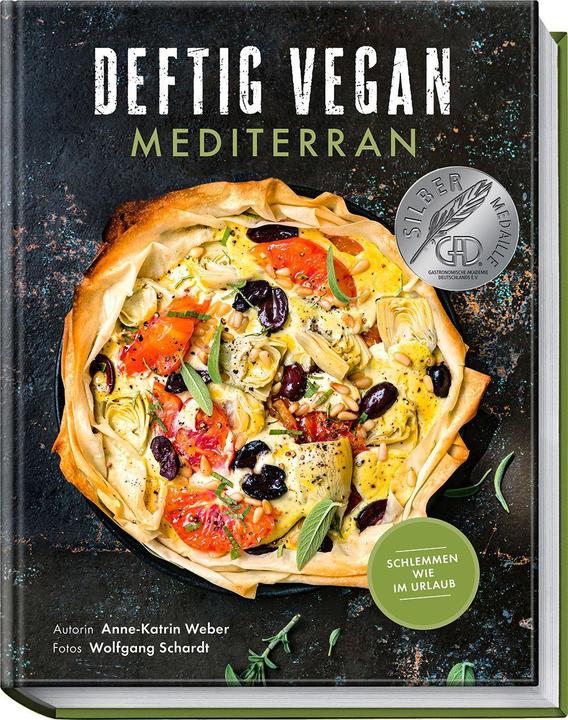 Produktbild Deftig Vegan Mediterran (Deutsch, Anne-Katrin Weber, 2022)