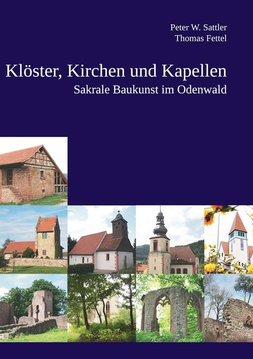 Fettel:Klöster,Kirchen und Kapellen (German, Peter Sattler, Thomas Fettel, 2016)