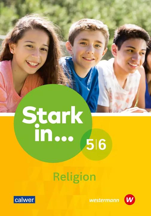 Produktbild Stark in Religion 5/6 (Deutsch, Jasmin Gross, Andreas Nicht, Doris Hohmann, Wolfhard Schweiker, 2019)