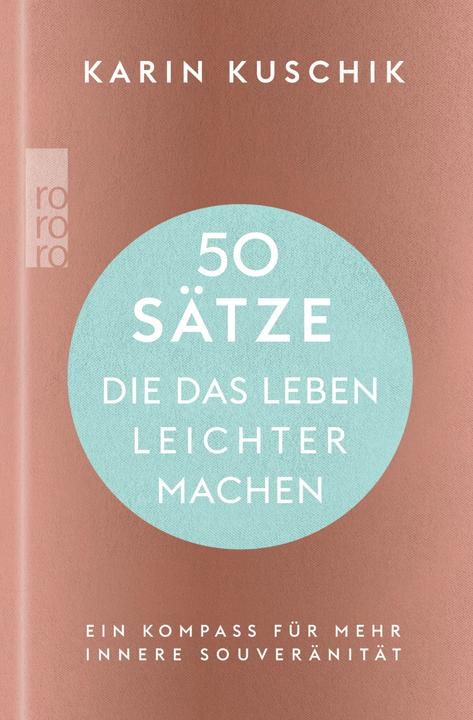 50 Sätze, die das Leben leichter machen (Tedesco, Karin Kuschik, 2023)