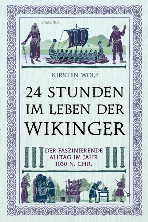 Produktbild 24 Stunden im Leben der Wikinger (Deutsch, Kirsten Wolf, 2025)