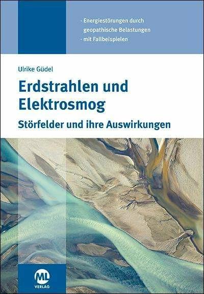 Actual product image Erdstrahlen und Elektrosmog (German, Ulrike Güdel, Dr Ulrike Güdel, 2020)