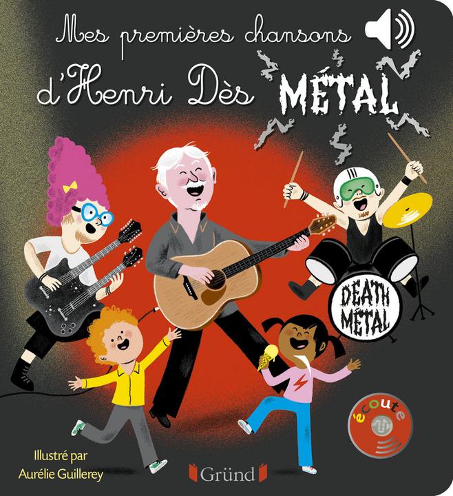 Immagine prodotto Gründ éditions Mes premières chansons d'Henri Dès métal (Francese, Guillerey Aurélie, Henri, 2020)