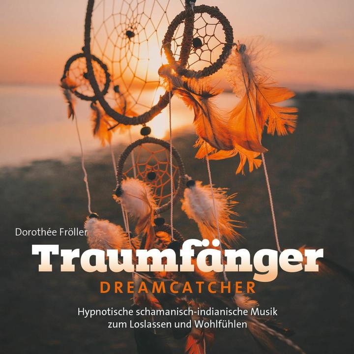 Produktbild Traumfänger (Dorothée Fröller, Deutsch)