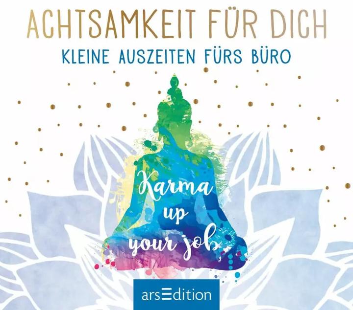 Produktbild Achtsamkeit für dich. Kleine Auszeiten fürs Büro (Harter Einband, Deutsch)
