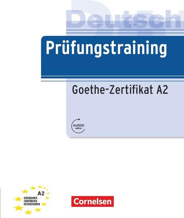 Produktbild Prüfungstraining DaF, A2, Goethe-Zertifikat A2, Übungsbuch mit Audio- und Lösungs-D (Deutsch, Dieter Maenner, 2016)