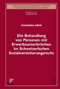 Immagine prodotto Schulthess Die Behandlung von Personen mit Erwerbsunterbrüchen im Schweizerischen Sozi (Tedesco, Franziska Grob, 2012)