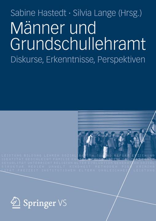 Produktbild Männer und Grundschullehramt (Silvia Lange, Sabine Hastedt, 2012)