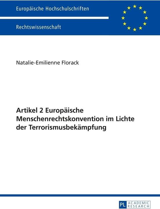 Produktbild Artikel 2 Europäische Menschenrechtskonvention im Lichte der Terrorismusbekämpfung (Deutsch, Natalie-Emilienne Florack, 2015)