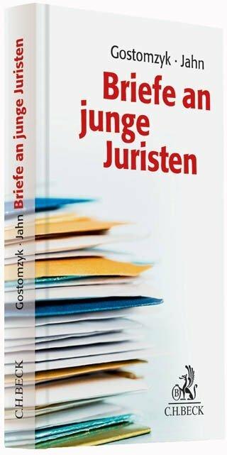Produktbild Briefe an junge Juristen (Deutsch, Joachim Jahn, Tobias Gostomzyk, Georg M. Oswald, Peter Raue, Hildegard Becker-Toussaint, 2015)